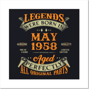 65th Birthday Gift Legends Born In May 1958 65 Years Old Posters and Art